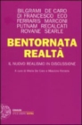 Image for Bentoornata Realta Il nuovo realismo in discussione