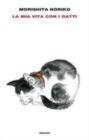Image for La mia vita con i gatti