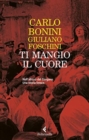 Image for Ti mangio il cuore