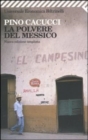 Image for La polvere del Messico