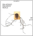 Image for Paladino palazzo reale