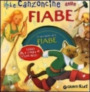 Image for Le canzoncine delle fiabe + cd