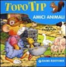 Image for TopoTip - Amici animali