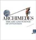 Image for Archimedes  : the art and science of invention