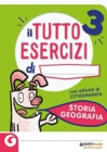 Image for Il mio Tutto Esercizi - Storia e Geografia 3