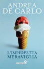 Image for L&#39;imperfetta meraviglia