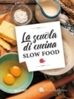Image for La scuola di cucina Slow Food