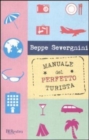 Image for Manuale del perfetto turista