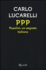 Image for PPP Pasolini, un segreto italiano