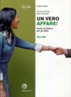 Image for Un vero affare! : Libro + digitale (A2+/B2)