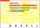 Image for Dizionario Gastronomico Italiano English Francais Espanol Deutsch