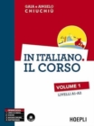 Image for In italiano. Il corso : Volume 1 (A1-A2) + CD mp3