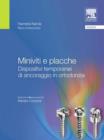 Image for Miniviti E Placche: Dispositivi Temporanei Di Ancoraggio in Ortodonzia