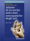 Image for Atlante di tecniche articolari osteopatiche degli arti