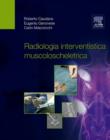 Image for Radiologia interventistica muscoloscheletrica