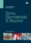 Image for Bone, Biomaterials &amp; Beyond