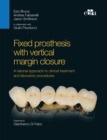 Image for Fixed Prosthesis With Vertical Margin Closure: Integration Between Function and Aesthetics