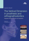 Image for Vertical Dimension in Prosthesis and Orthognathodontics: Integration Between Function and Aesthetics