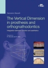 Image for The Vertical Dimension in Prosthetis and Orthognathodontics. Integration between function and aesthetics