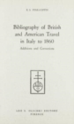Image for Bibliography of British and American Travel in Italy to 1860.