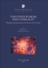 Image for &quot;Far Other Worlds, and Other Seas&quot;: Thinking with Literature in the Twenty-First Century