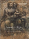 Image for Leonardo in Britain: Collections and Historical Reception