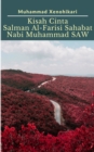 Image for Kisah Cinta Salman Al-Farisi Sahabat Nabi Muhammad SAW
