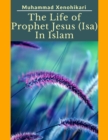 Image for Life of Prophet Jesus (Isa) In Islam