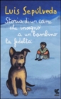 Image for Storia di un cane che insegno a un bambino la fedelta