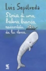 Image for Storia di una balena bianca raccontata da lei stessa