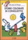 Image for La Pimpa books : Storie colorate di coniglietto