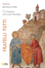 Image for Fratelli Tutti. Encyclical Letter on Fraternity and Social Friendship