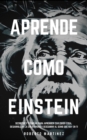 Image for Aprende Como Einstein