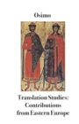 Image for Translation studies : Contributions from Eastern Europe