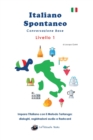 Image for Italiano Spontaneo - Livello 1 Conversazione Base