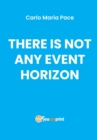 Image for There is not any event horizon