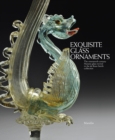 Image for Exquisite Glass Ornaments
