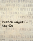 Image for Franco Angeli : The 60s