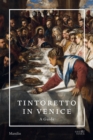 Image for Tintoretto in Venice: A Guide