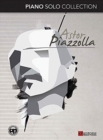 Image for ASTOR PIAZZOLLA PIANO SOLO COLLECTION