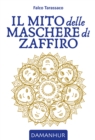 Image for Il Mito Delle Maschere Di Zaffiro