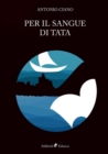 Image for Per il Sangue di Tata