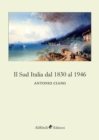 Image for Il Sud Italia dal 1830 al 1946