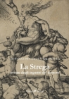 Image for La Strega, ovvero degli inganni de&#39; demoni