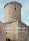 Image for Giustificati dalla fede : L&#39;intrigante storia di Giulia Gonzaga, contessa di Fondi