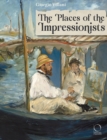 Image for The Places of the Impressionists