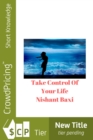 Image for Take Control Of Your Life: The Complete Guide to Managing Work and Family