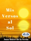 Image for Mis Versos Al Sol