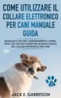 Image for Come Utilizzare il Collare Elettronico Per Cani Manuale Guida