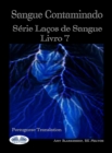 Image for Sangue Contaminado: Serie Lacos De Sangue Livro 7